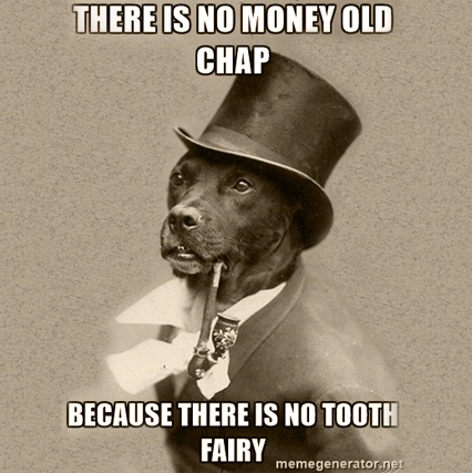 Funding Healthcare Reform.....There Is No Tooth Fairy